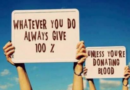 Always Give 100%...